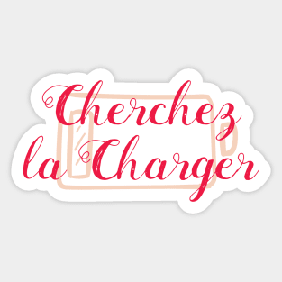 Cherchez la Charger - Variation #2 Sticker